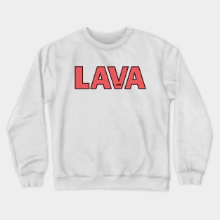 Lava Crewneck Sweatshirt